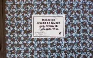 Intézetbe érkező és távozó gépj. nyilvántartó 1