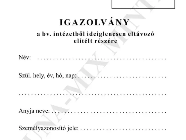 Igazolvány ideigl. eltáv. elítélt részére