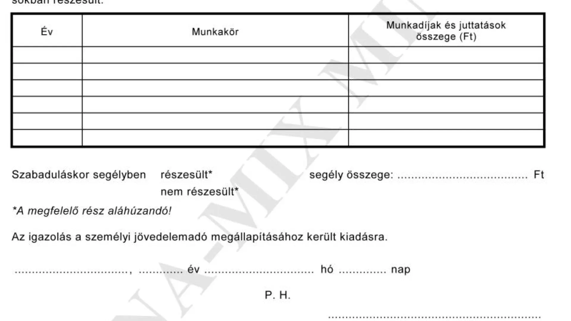 Igazolás a munkakörökről. munkadíjakról és juttatásokról