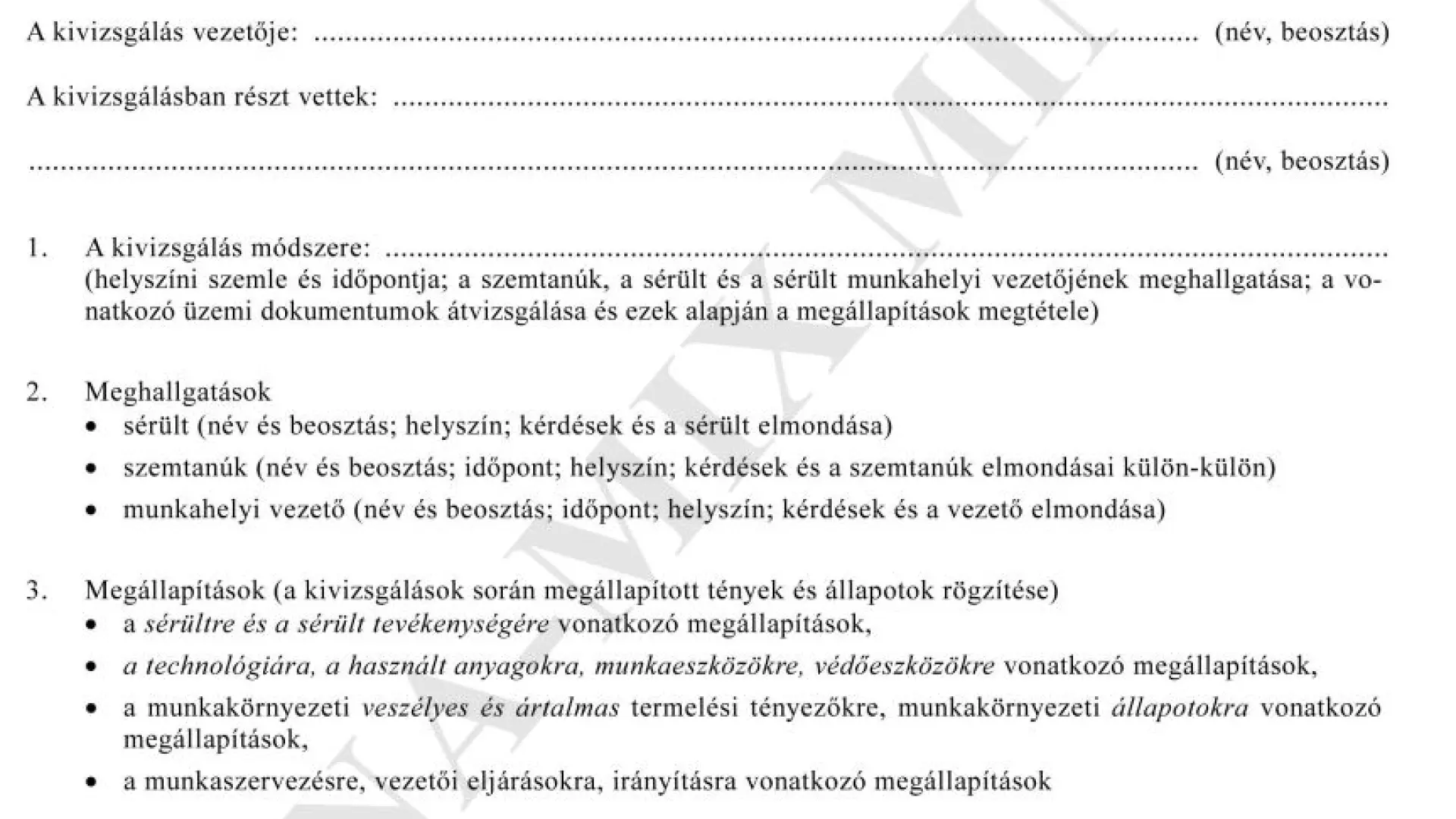 21. sz. mell. Munkabaleseti kivizsgálási jegyzőkönyv