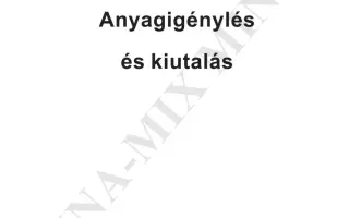 Anyagigénylés és kiutalás A/4 1